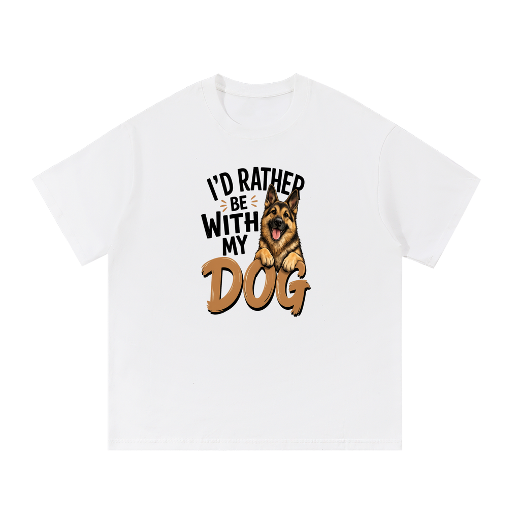 I'd Rather Be with My Dog Cotton T-Shirt
