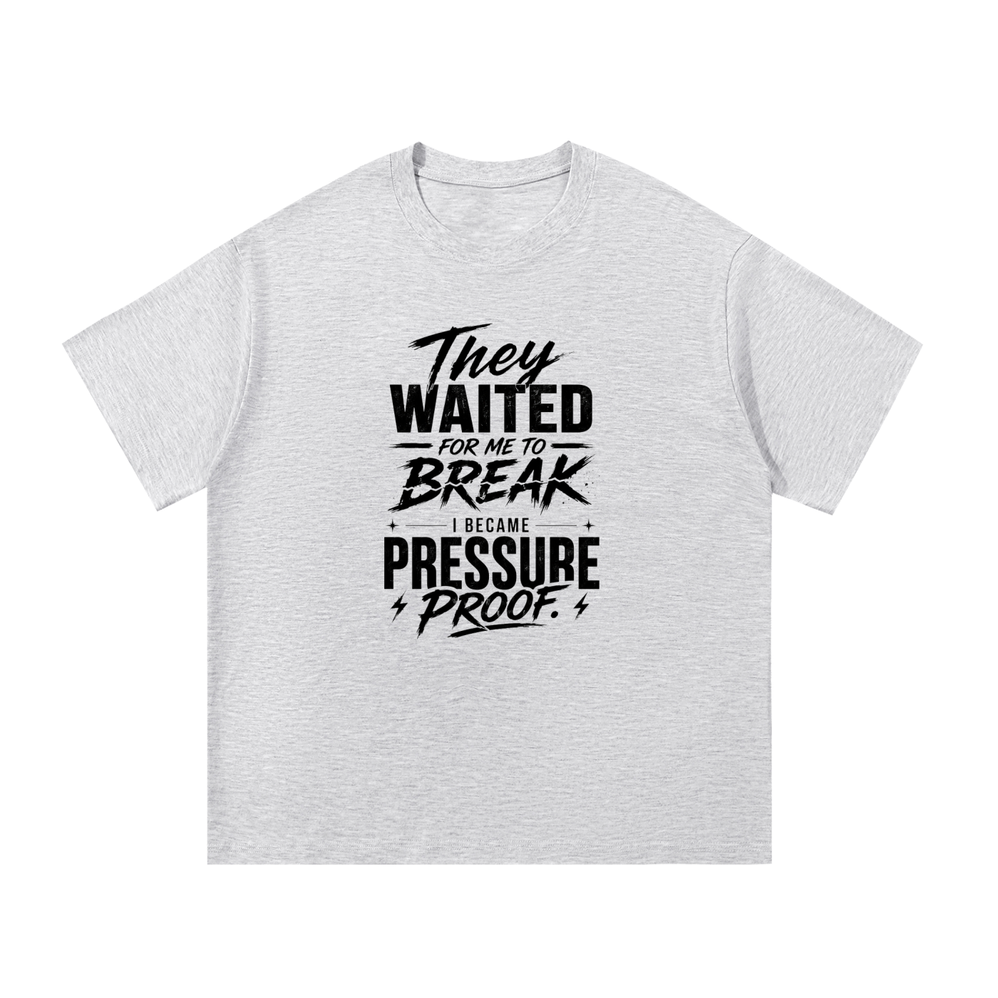 They Waited For Me To Break Cotton T-Shirt