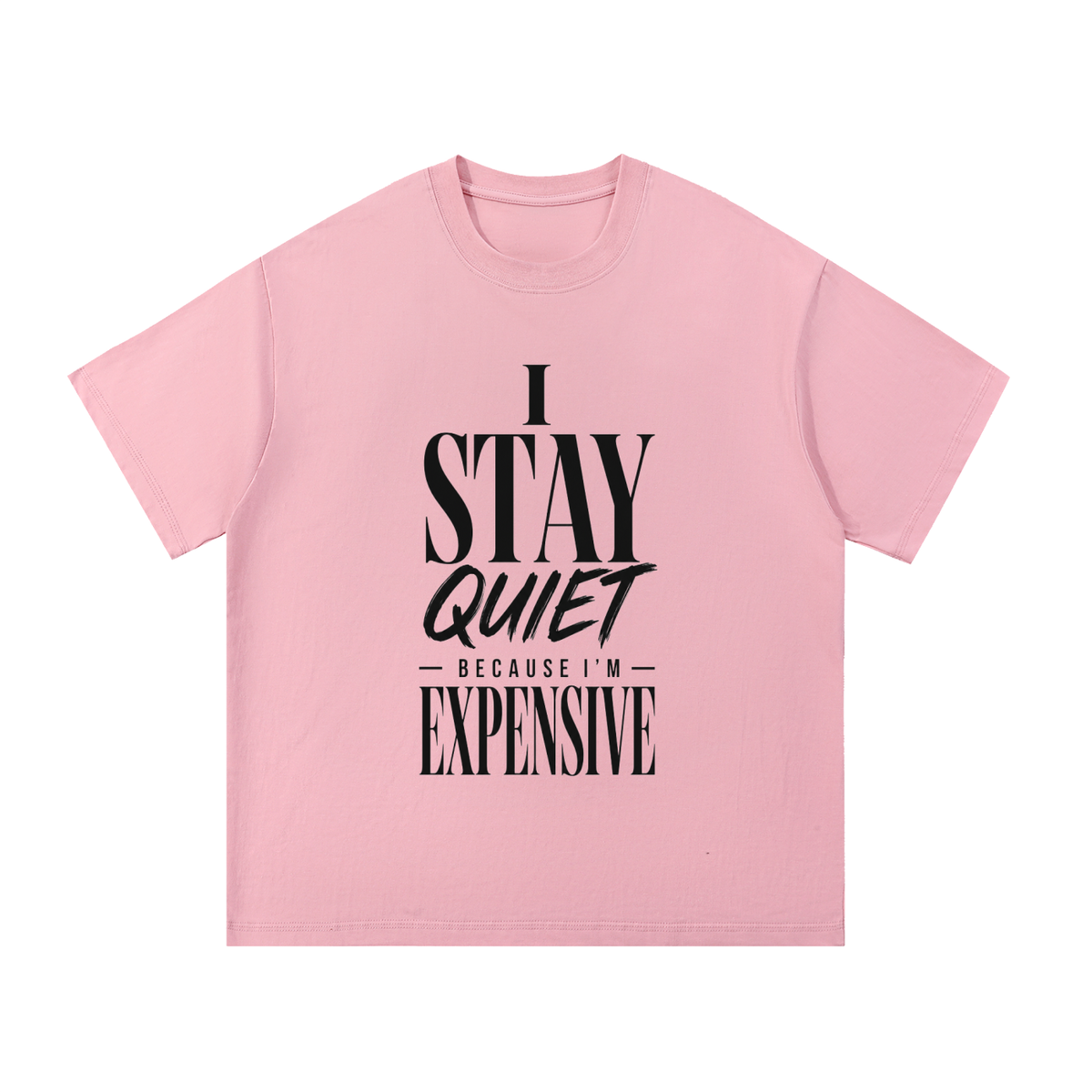 I Stay Quite Cotton T-Shirt