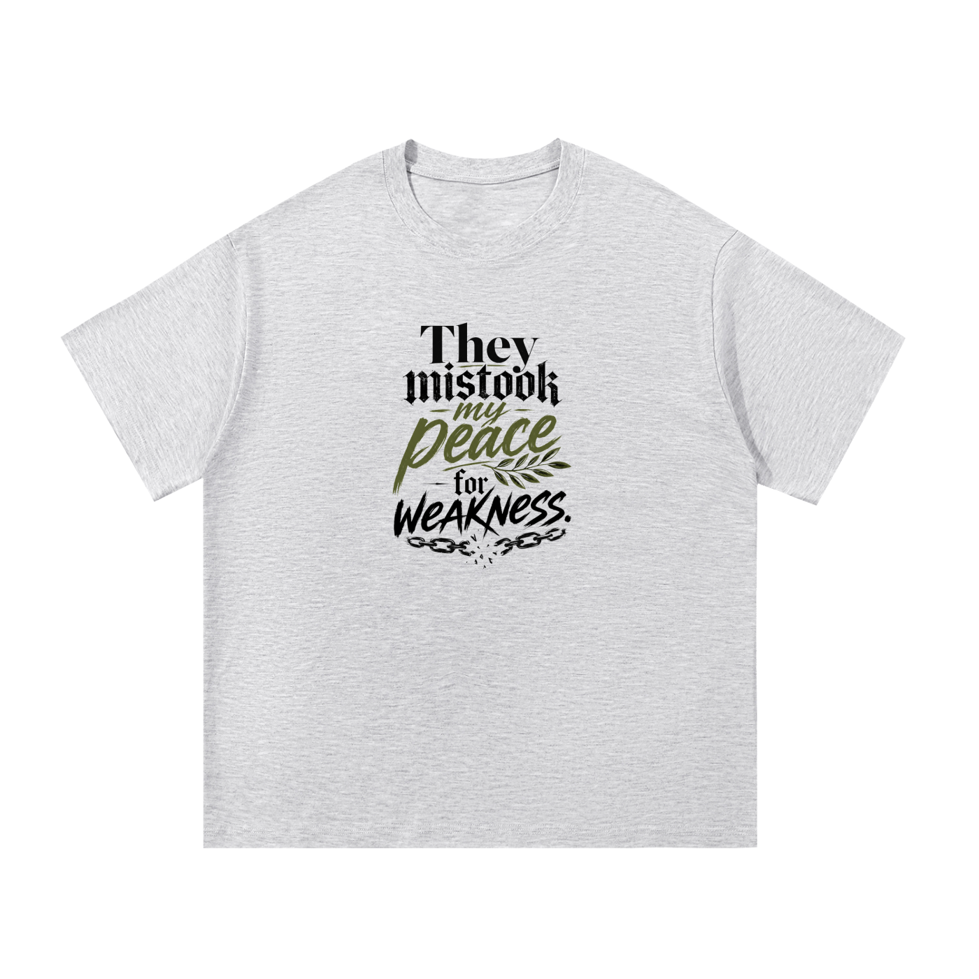 They Mistook My Peace Cotton T-Shirt