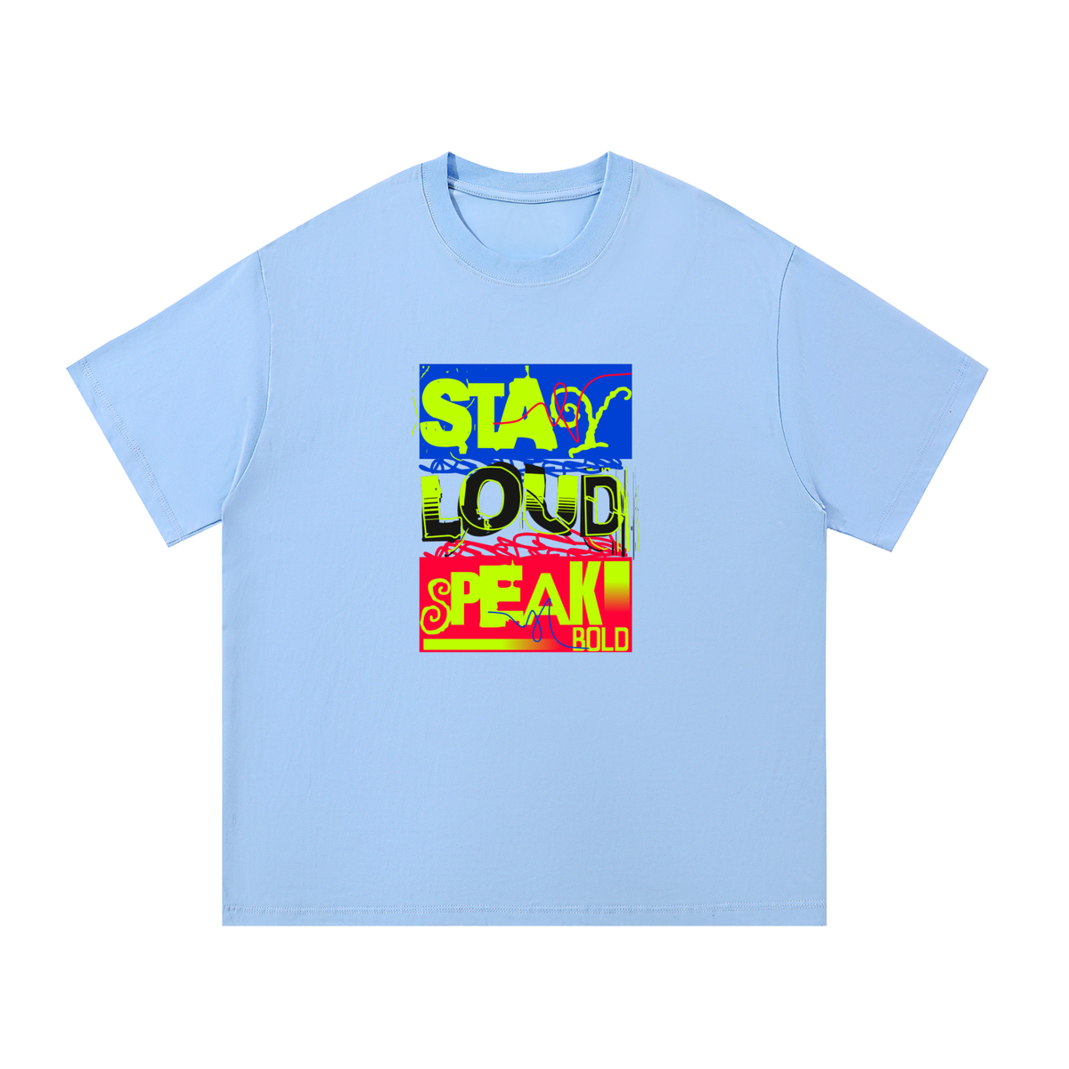Stay loud Cotton T-Shirt