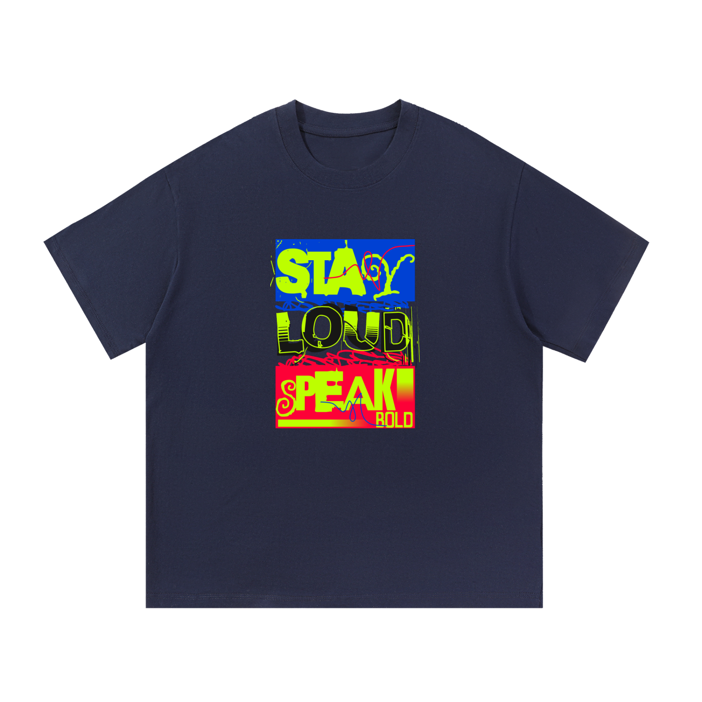Stay loud Cotton T-Shirt