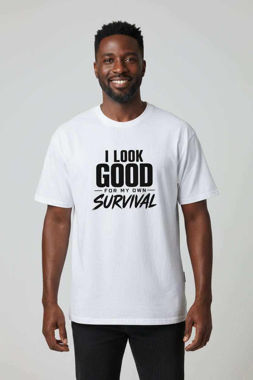 I Look Good Cotton T-Shirt