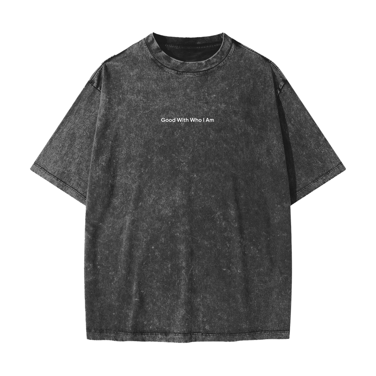 Good With Who I Am Snow Washed Cotton T-Shirthttps://admin.shopify.com/store/mhhiw5-tc/products