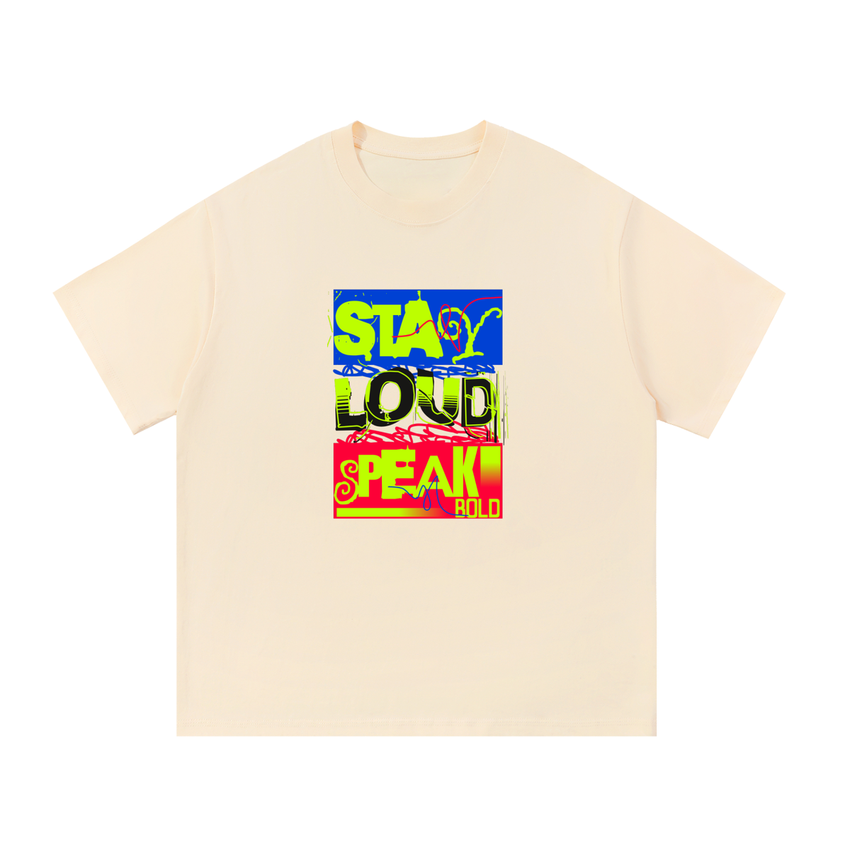 Stay loud Cotton T-Shirt