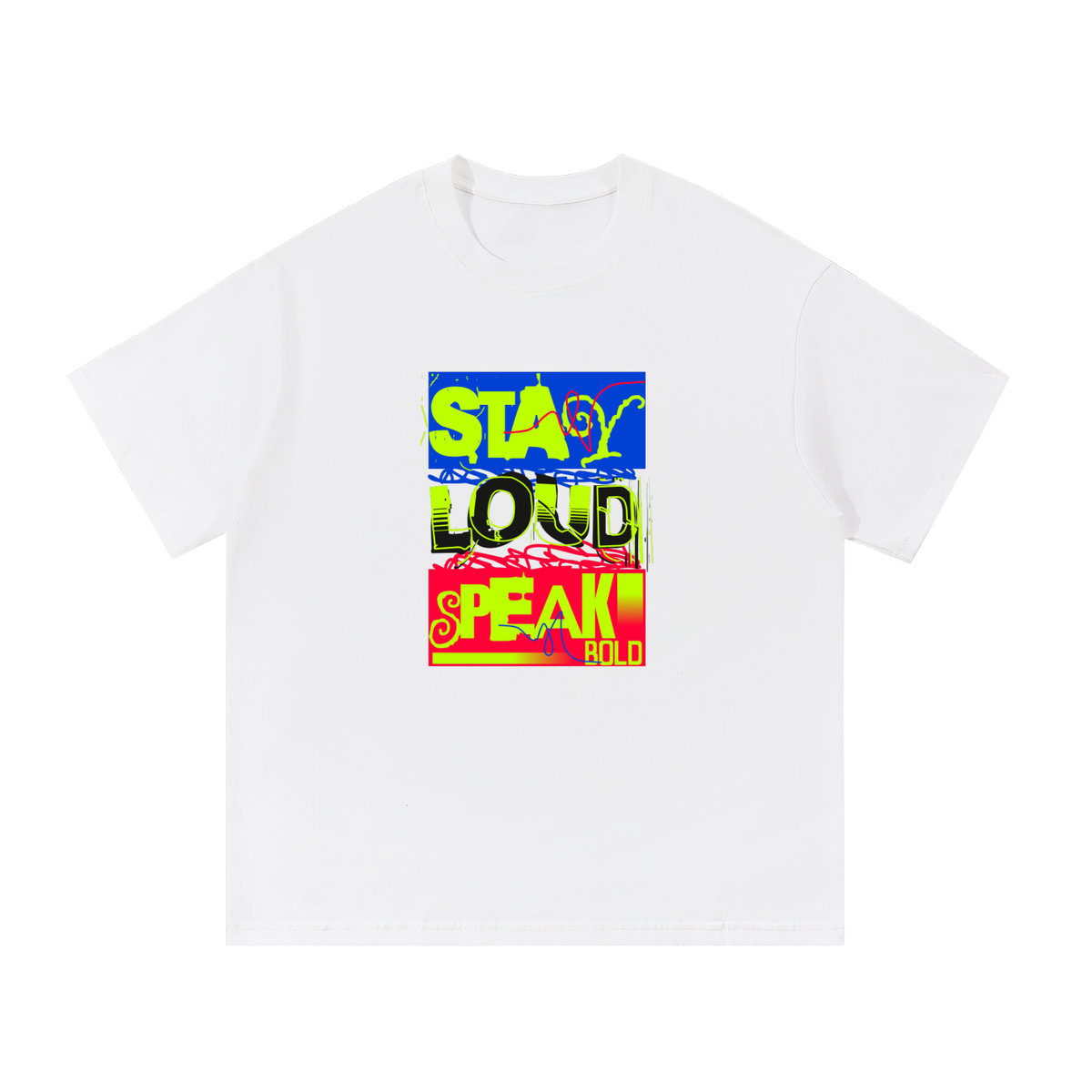 Stay loud Cotton T-Shirt