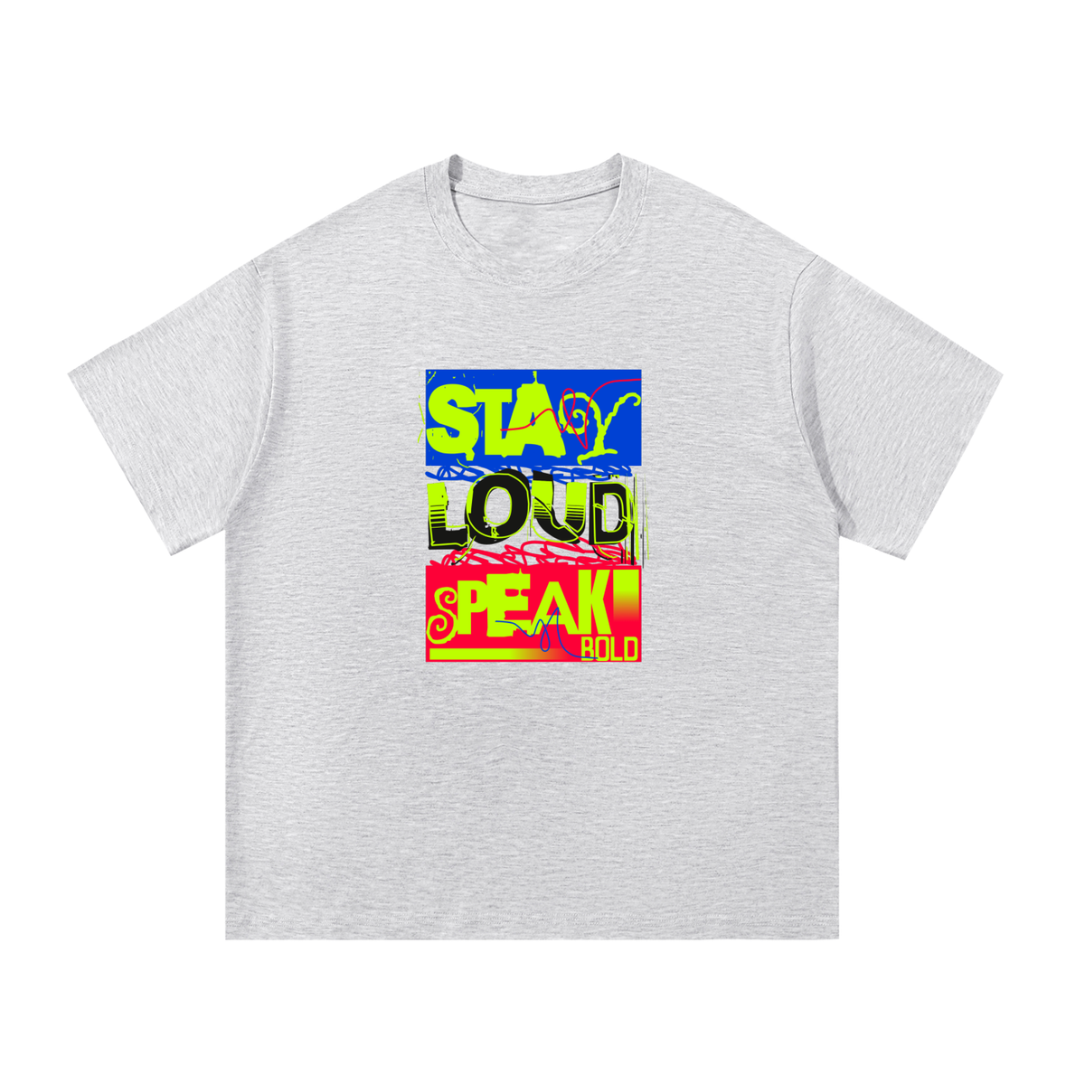 Stay loud Cotton T-Shirt