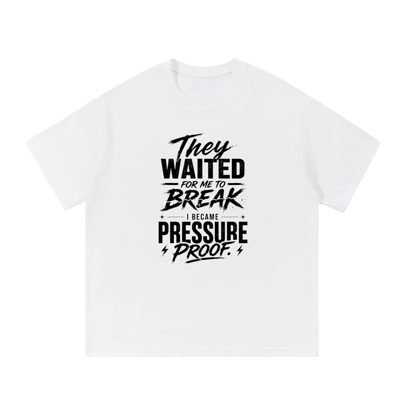 They Waited For Me To Break Cotton T-Shirt