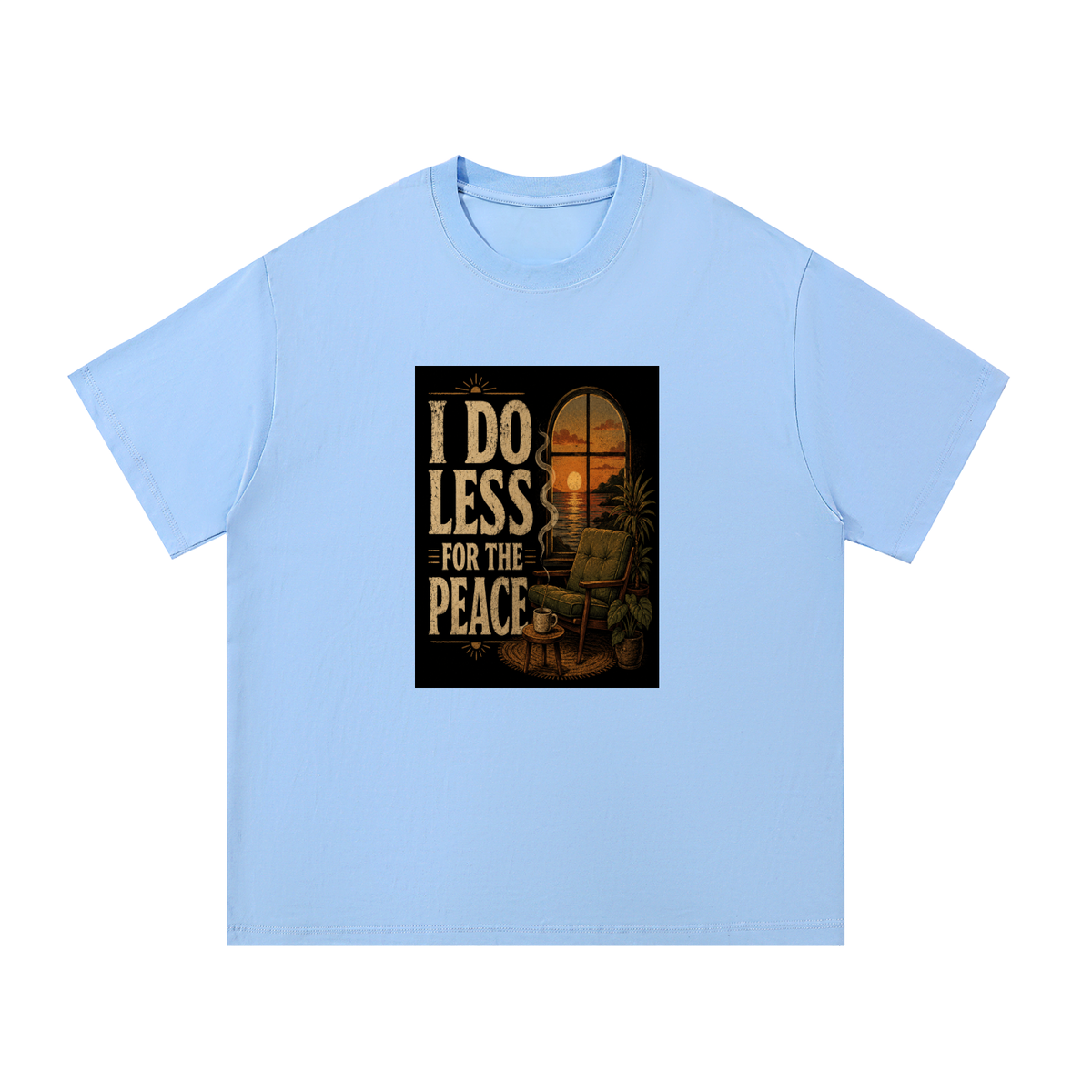 I Do Less For The Peace Cotton T-Shirt