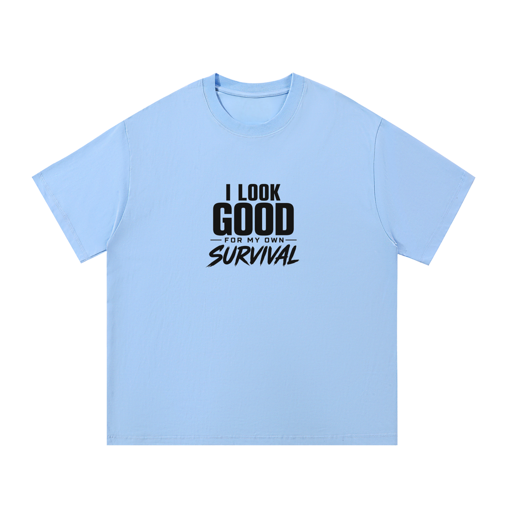 I Look Good Cotton T-Shirt