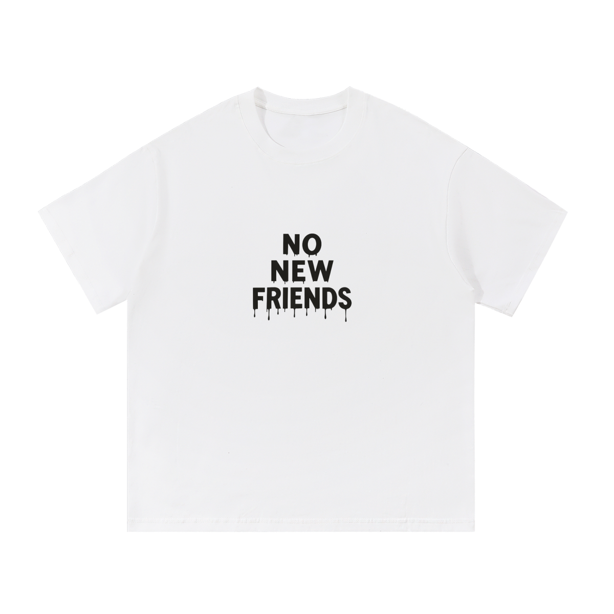 No New Friends Cotton T-Shirt