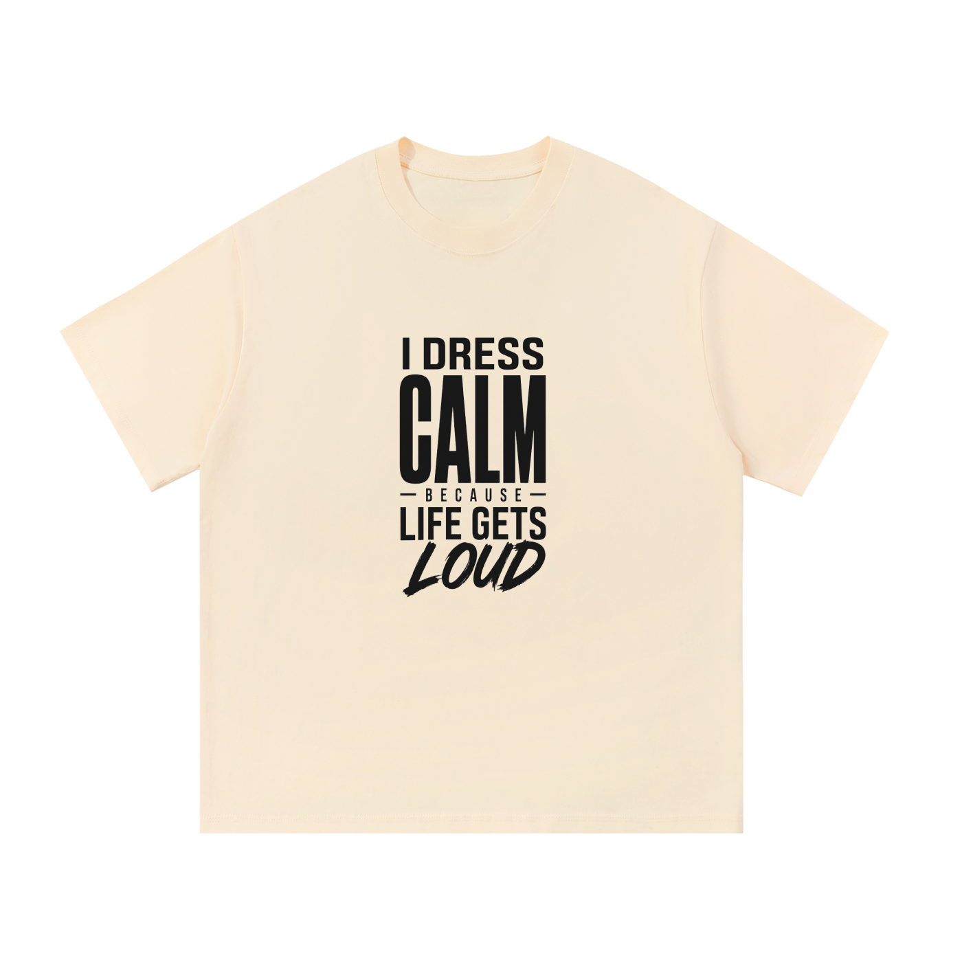 I Dress Calm Cotton T-Shirt