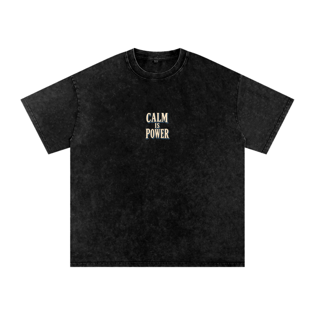 Calm Is Power Snow-Washed Oversized Tee