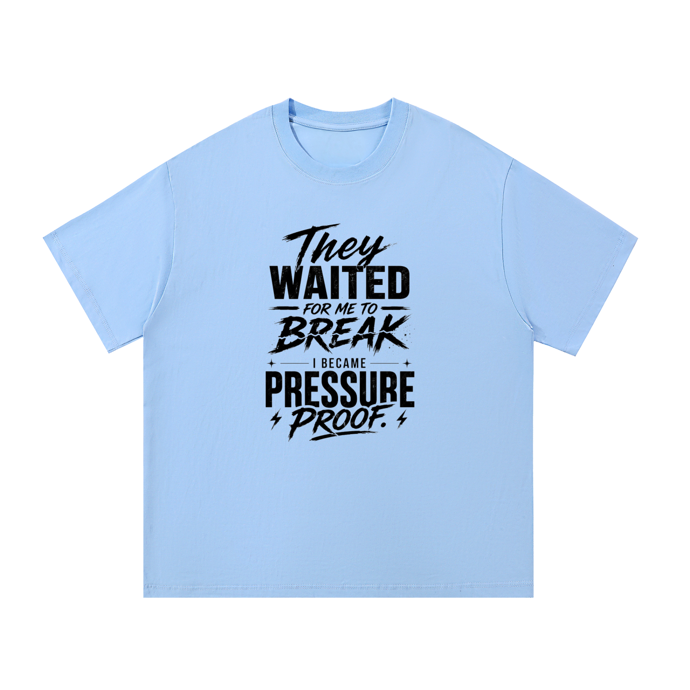 They Waited For Me To Break Cotton T-Shirt
