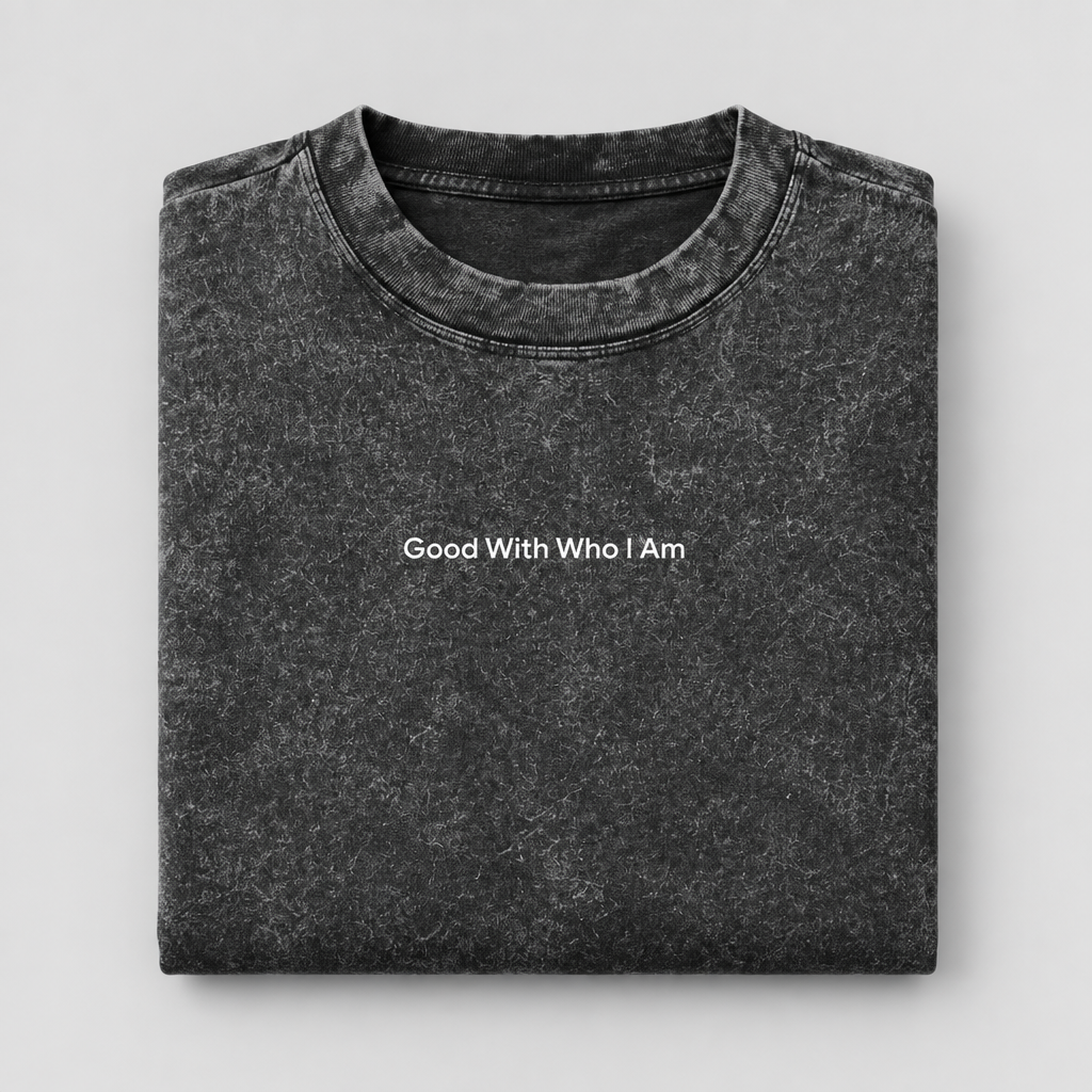 Folded Good With Who I Am tee